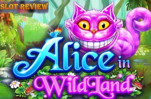 Alice in WildLand